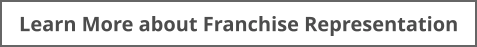 Learn More about Franchise Representation
